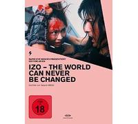 Izo - The world can never be changed - Edition Asien [Alemania] [DVD]