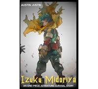Izuku Midoriya : An One-Piece Adventure Survival Story