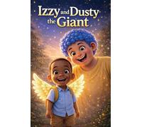 Izzy and Dusty the Giant