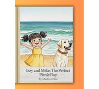 Izzy and Mike: The Perfect Picnic Day