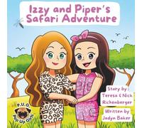 Izzy and Piper's Safari Adventure (The Adventures of Izzy and Piper)