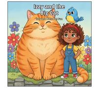 Izzy and the Big Cat (Izzy and Pals: Pet Fun)