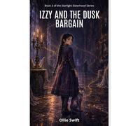 Izzy and the Dusk-Bargain (The Starlight Sisterhood)