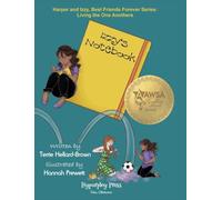 Izzy's Notebook (Harper and Izzy, Best Friends Forever Series: Living the One Anothers)