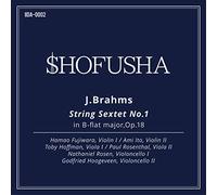 J.ブラームス:弦楽六重奏曲第1番 変ロ長調 作品18 / J.Brahms : String Sextet No. 1 in B-flat major, Op. 18