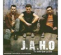 J.A.H.O - Tu Sais Que ?a Ira