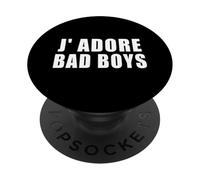J' Adore Bad Boys Relación Divertida Frase Francesa Rizz Amor PopSockets PopGrip Adhesivo