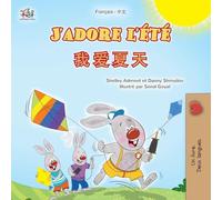 J’adore l’été (Livre pour enfants bilingue français-chinois simplifié) (Collection Bilingue Français-Chinois Simplifié)