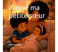 J’aime ma petite sœur