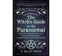 J. Allen Cross The Witch's Guide to the Paranorm (Tapa blanda) (Importación USA)