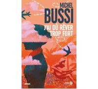 J'ai du rever trop fort | Michel Bussi