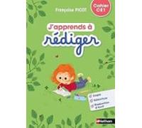 J Apprends À Rédiger Cahier Ce1