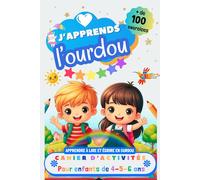 J’apprends l’Ourdou, Cahier d’activités pour enfants de 4, 5 et 6 ans: Plus de 100 exercices : Apprendre à lire et écrire en Ourdou