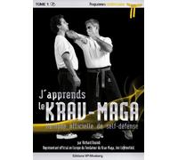 J’apprends le Krav-Maga - Tome 1 Programmes ceinture jaune