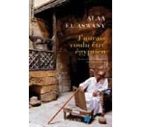 J Aurais Voulu Etre Egyptien