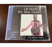 J.B. Hutto & New Hawks - Rock With Me Tonight