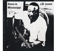J.B. Lenoir - Down in Mississippi (LP)