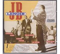 J.B. Lenoir, Lafayette Leake, Earnest Cotton, Will - Jb Lenoir