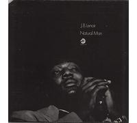 J B Lenoir - Natural Man