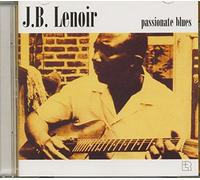 J.B. LENOIR - PASSIONATE BLUES