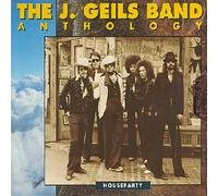 J.Band Geils - Anthology-Houseparty