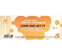 J.C.A. - Come and get it (Ext. Version/Tom Novy & J.C.A. Late Night Session Mix/Sharam Jay Remix/Dub, 2004, feat. Dannii Minogue) [Vinyl Single]