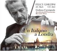 Bach, J.C. / Carmigla / Doni Felice Giardini: Un Italia a Londra (CD)