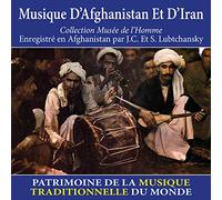 J.C. Lubtchansky - Musique d'Afghanistan et d'Iran (Patrimoine de la musique traditionnelle du monde)