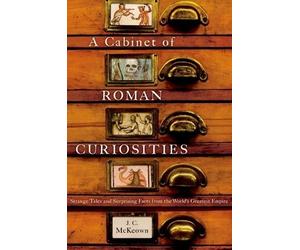 J. C. McKeown A Cabinet of Roman Curiosities (Tapa dura) (Importación USA)