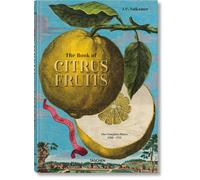 J. C. Volkamer. The Book of Citrus Fruits: Collector's Edition (Extra large)