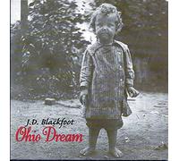 j. d. blackfoot - ohio dream (UK Import)