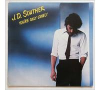J. D. Souther - You're Only Lonely [LP]