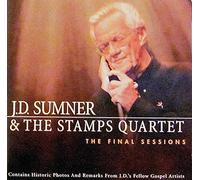 J.D. Sumner & Stamps Quartet - Final Sessions