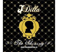 J Dilla The Shining: Instrumentals (Vinyl) 12" Album (Importación USA)