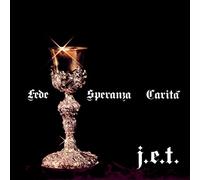 J.E.T. - Fede Speranza Carita