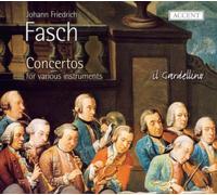 J.F. Fasch - Concertos for Various Instruments