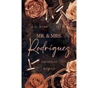 J G Rose Mr. & Mrs. Rodríguez - Das Déjà-vu (Tapa blanda)