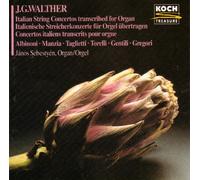 J.G. Walther - Italian String Concertos