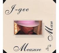 J-Gee - Measure of a Man