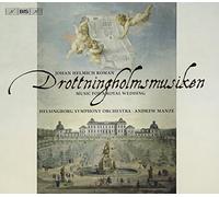 J.H. Roman - Music for a Royal Wedding Drottningholmsmusiken