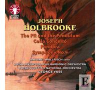 J. Holbrooke - Symp 4 / Cello Cto / Pit & Pendulum Fantasie Orch