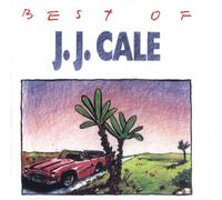 J.J. Cale - Best of J.J. Cale