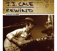 J.J.Cale - Rewind: the Unreleased..