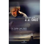 J.J. Cale - To Tulsa And Back - On Tour With J.J. Cale [Alemania] [DVD]