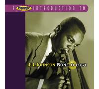 J.J. Johnson - A Proper Introduction to J.J. Johnson: Bone-O-Logy