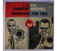 J.J. JOHNSON & KAI WINDING - trombone for two LP