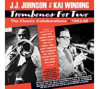 J.J. Johnson & Kai Winding - Trombones For Two - The Classic Collaborations 1953-56