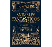 J.K. Rowling Animales fantásticos y dónde encontrarlos. Guion origin (Tapa dura)