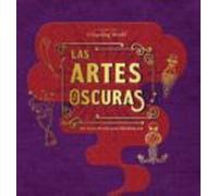 J.K. Rowling's Wizarding World: Las Artes Oscuras. Un álbum de las películas (SIN COLECCION)