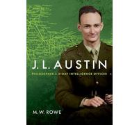J. L. Austin – Filósofo y oficial de inteligencia del Día D